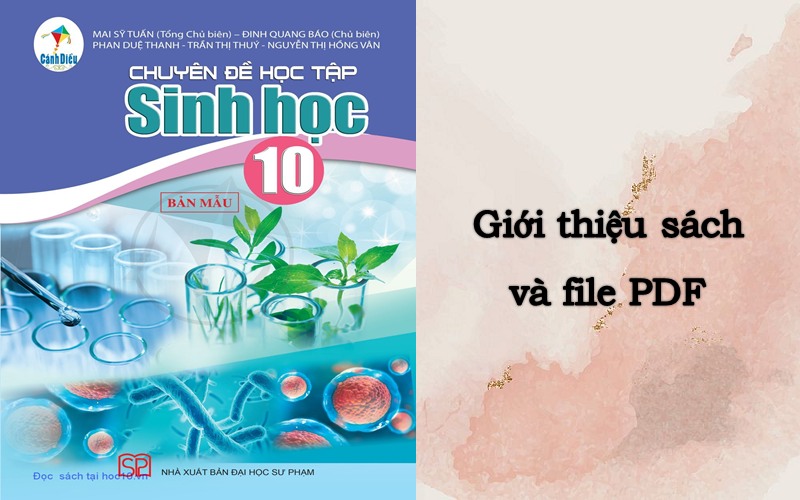 Sách Chuyên đề Sinh 10 Cánh diều (File PDF)