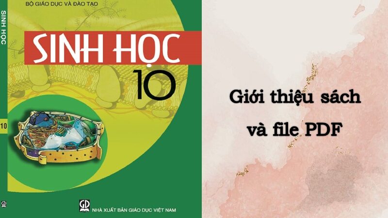 Giới thiệu sách giáo khoa Sinh 10 (file PDF)