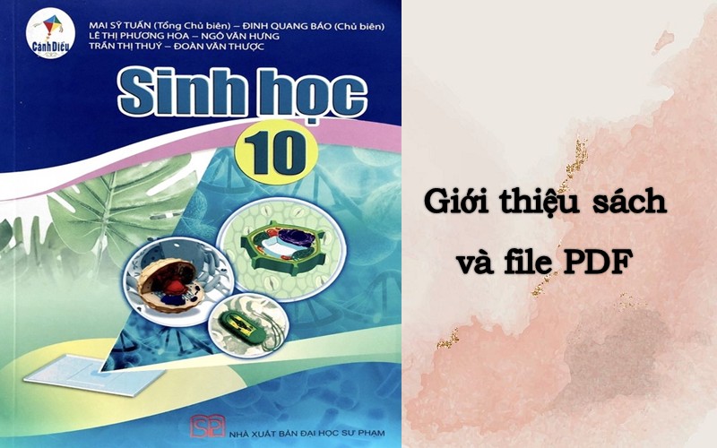 Giới thiệu Sách giáo khoa Sinh 10 Cánh diều (Có file PDF)