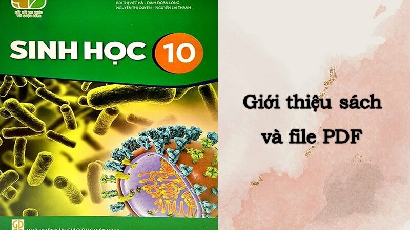 Giới thiệu SGK Sinh 10 Kết nối tri thức (Tải file PDF)