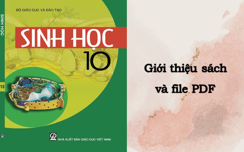 Giới thiệu sách giáo khoa Sinh 10 (file PDF)